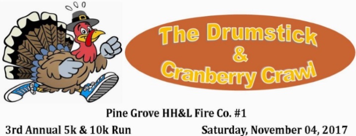 11-4-2017, The Drumstick and Cranberry Crawl, Pine Grove HH&L Fire Company No 1, Pine Grove
