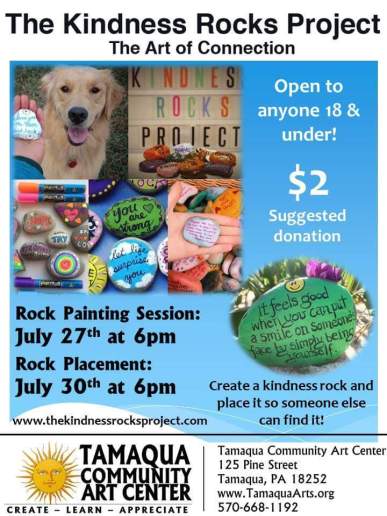 7-27, 30-2017, The Kindness Rocks Project, The Art of Connection, Rock Painting, at Tamaqua Community Art Center, Tamaqua
